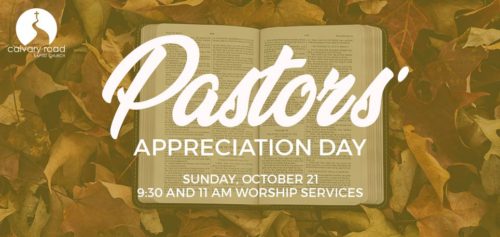 Pastors’ Appreciation Sunday | Calvary Road Baptist Church